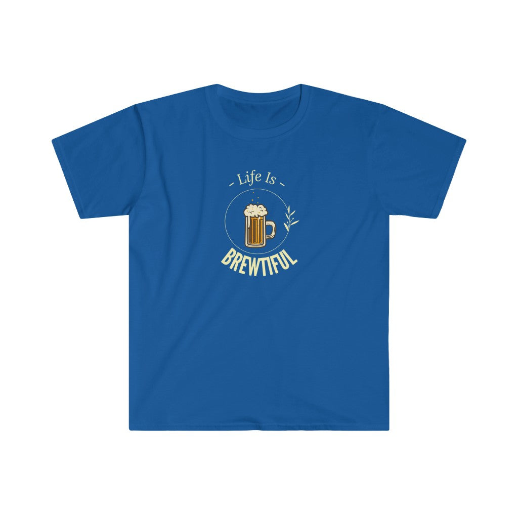 Life Is Brewtiful Softstyle T-Shirt