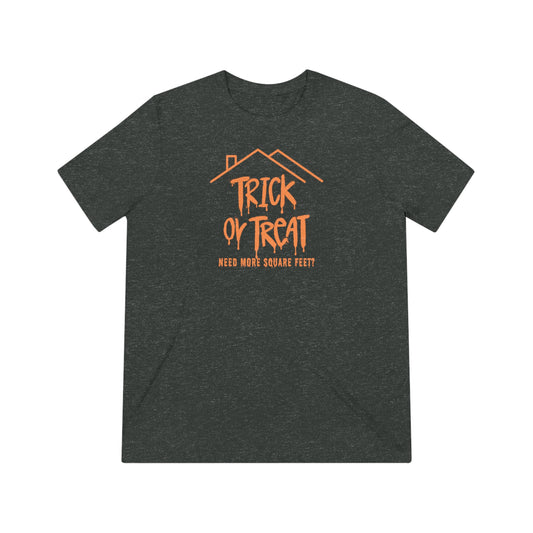 Trick or Treat Need Square Feet Tee