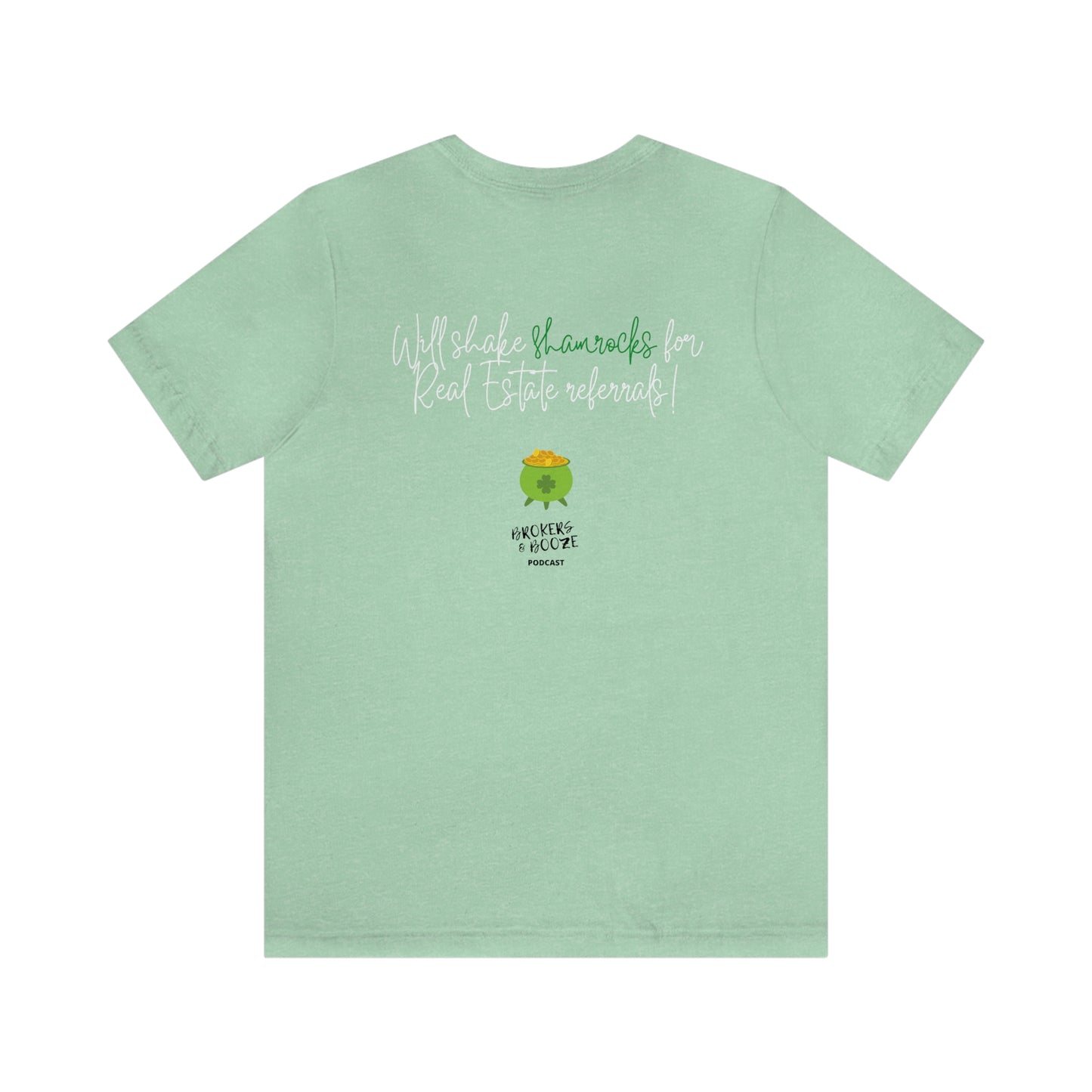 Shake Your Shamrocks St Patrick's Day Realtor Tee