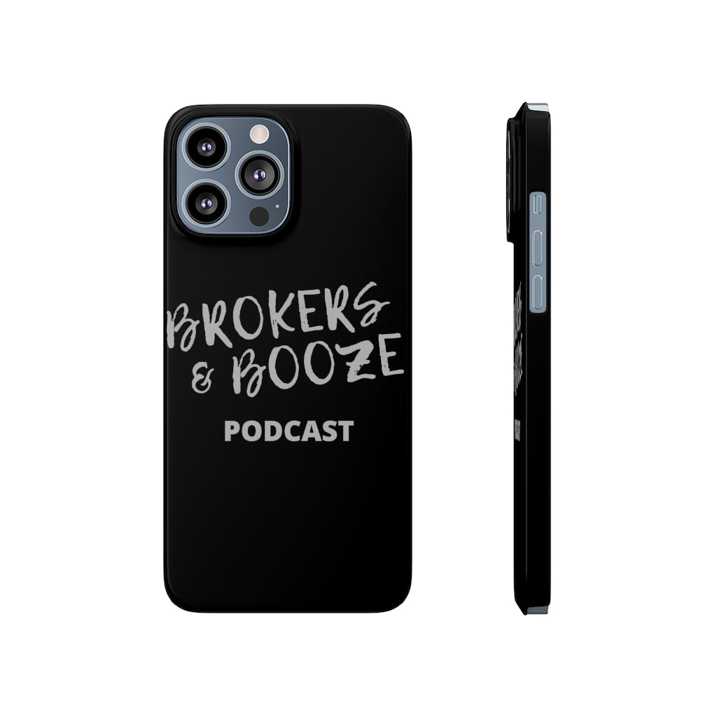 Brokers & Booze Podcast Barely There Phone Cases