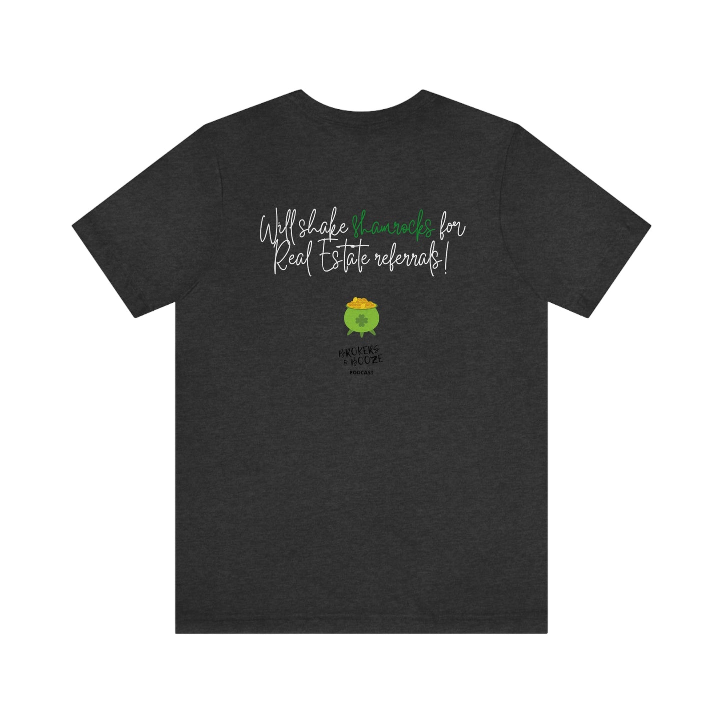 Shake Your Shamrocks St Patrick's Day Realtor Tee