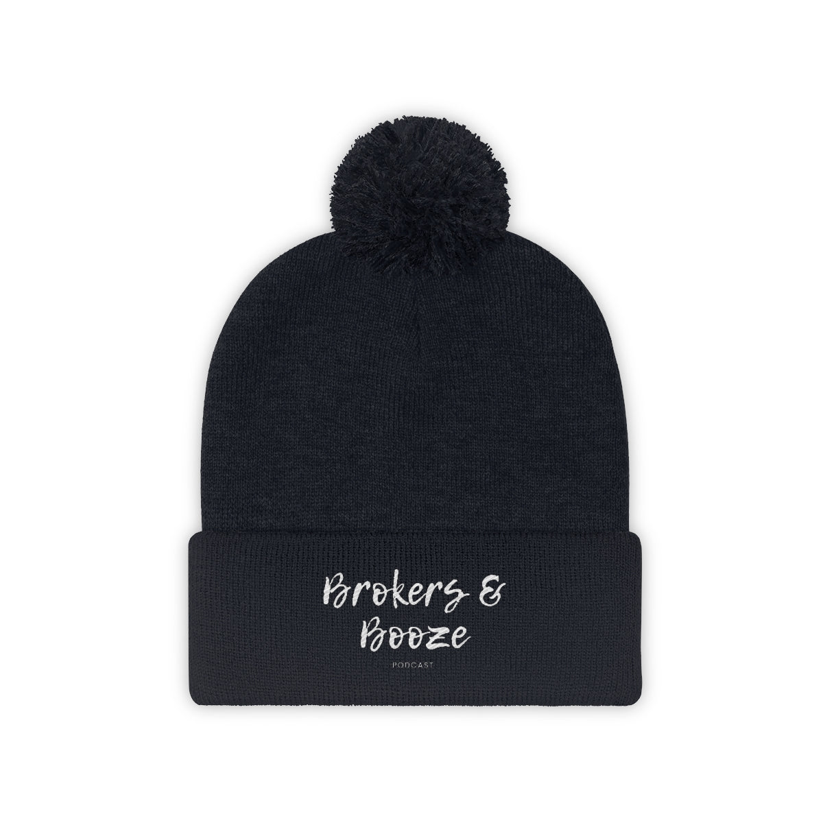 Brokers and Booze Podcast Pom Pom Beanie