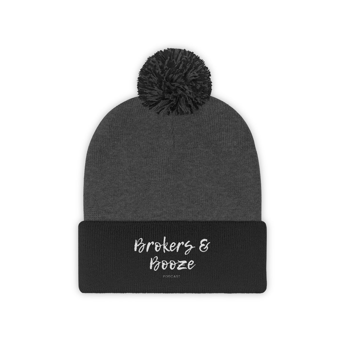 Brokers and Booze Podcast Pom Pom Beanie